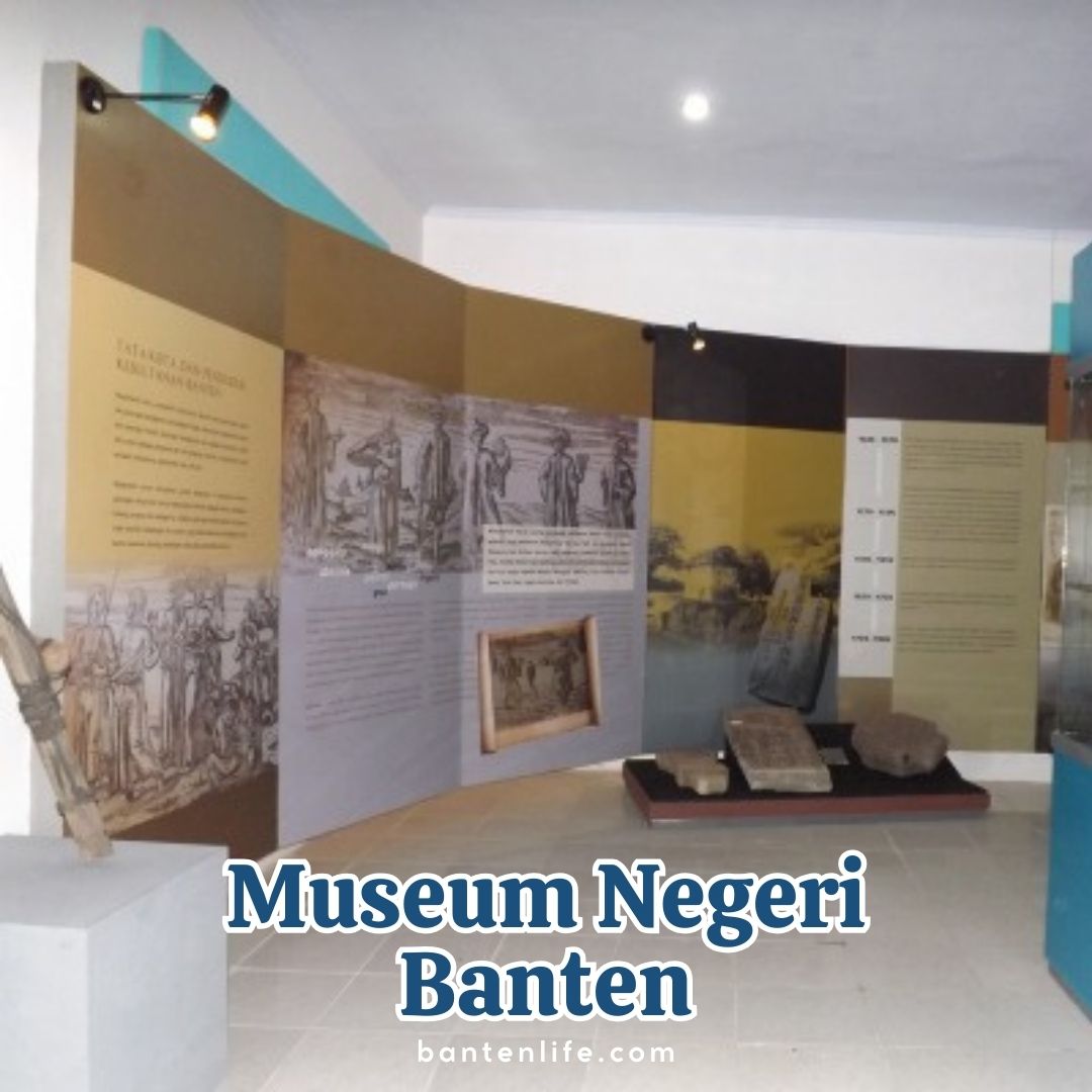 Wisata Edukasi: Museum Negeri Banten