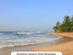 Pantai Legon Pari: Pesona Tersembunyi di Banten