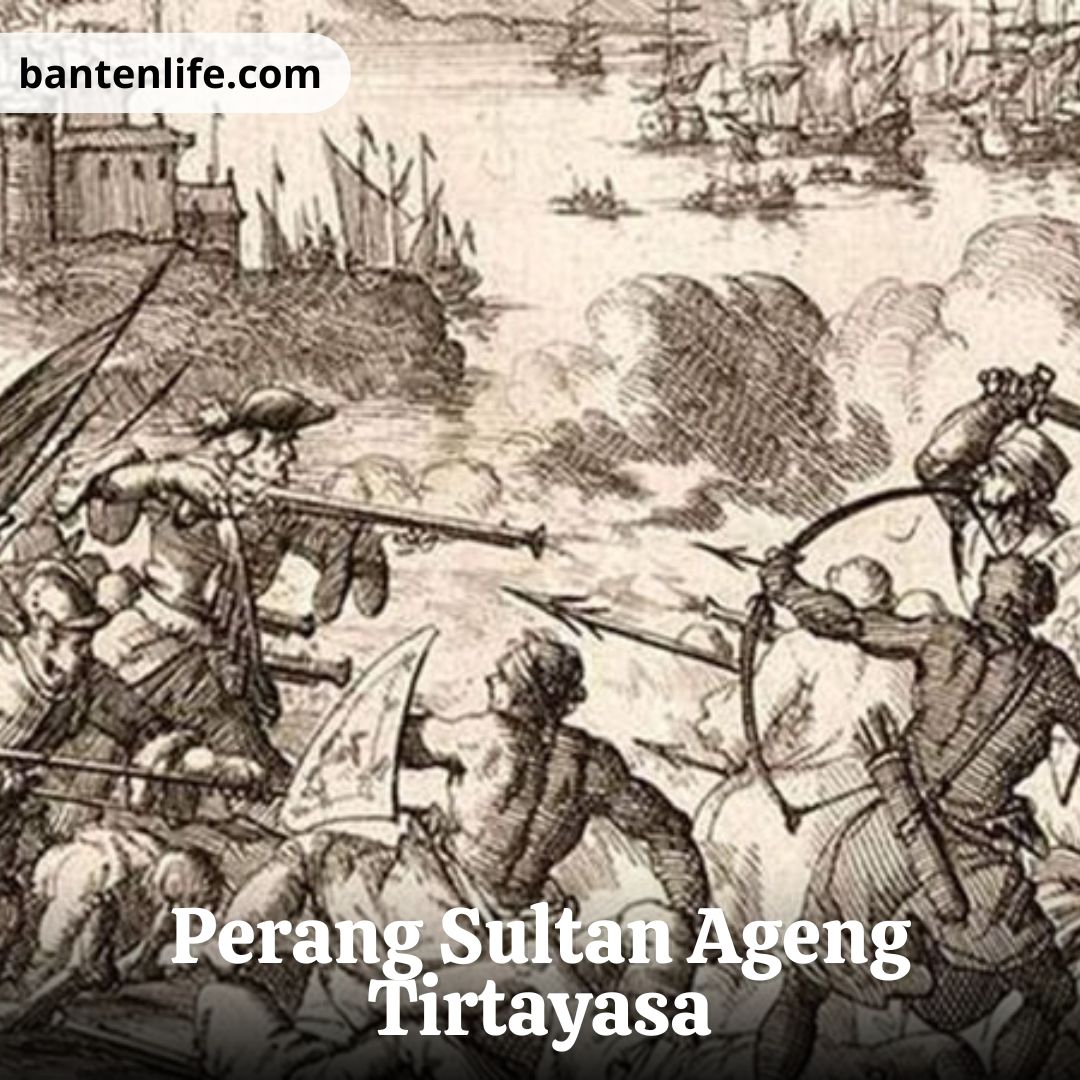 Perang Sultan Ageng Tirtayasa