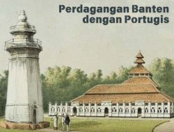 Pengaruh Perdagangan Banten dengan Portugis