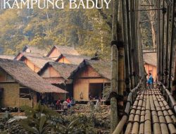 Mengenal Tradisi Adat Desa Baduy