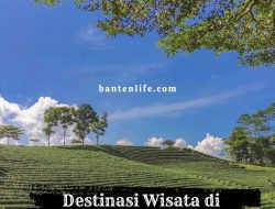 Destinasi Wisata di Rangkasbitung Seru dan Menarik