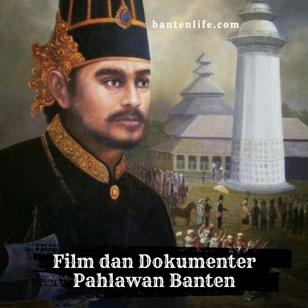 Film dan Dokumenter Pahlawan Banten