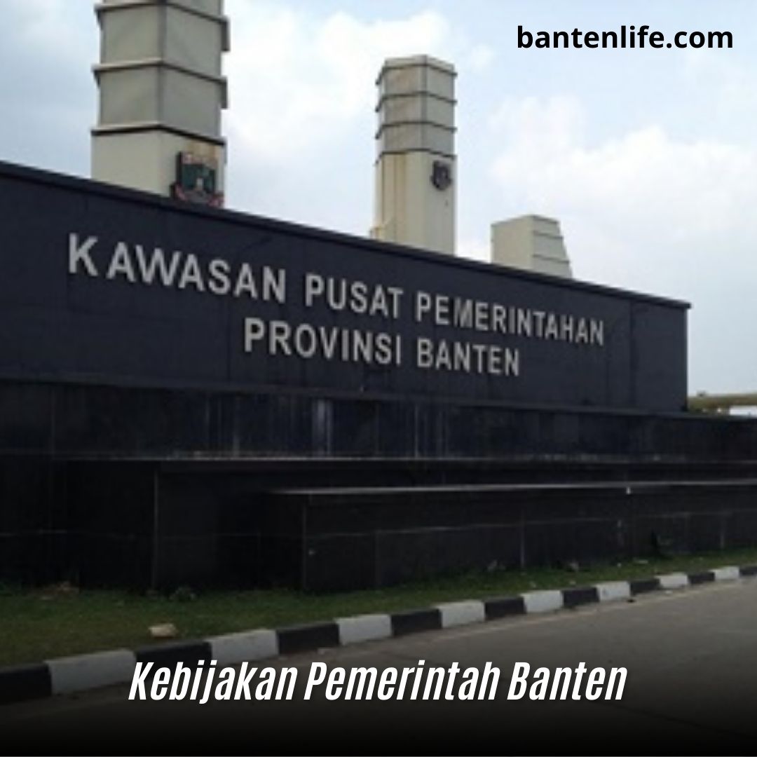 Kebijakan Pemerintah Banten