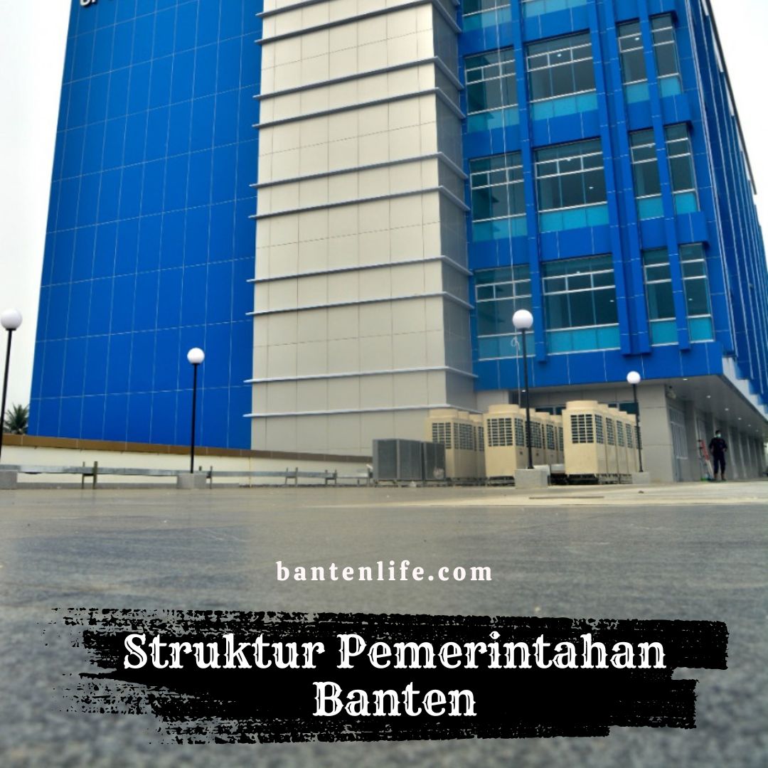 Struktur Pemerintahan Banten