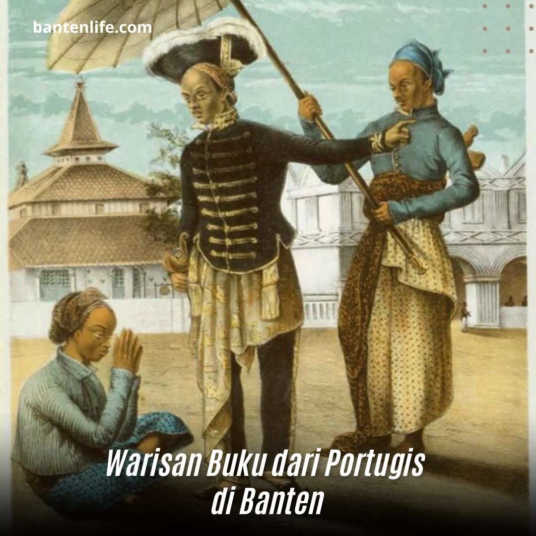 Warisan Buku dari Portugis di Banten