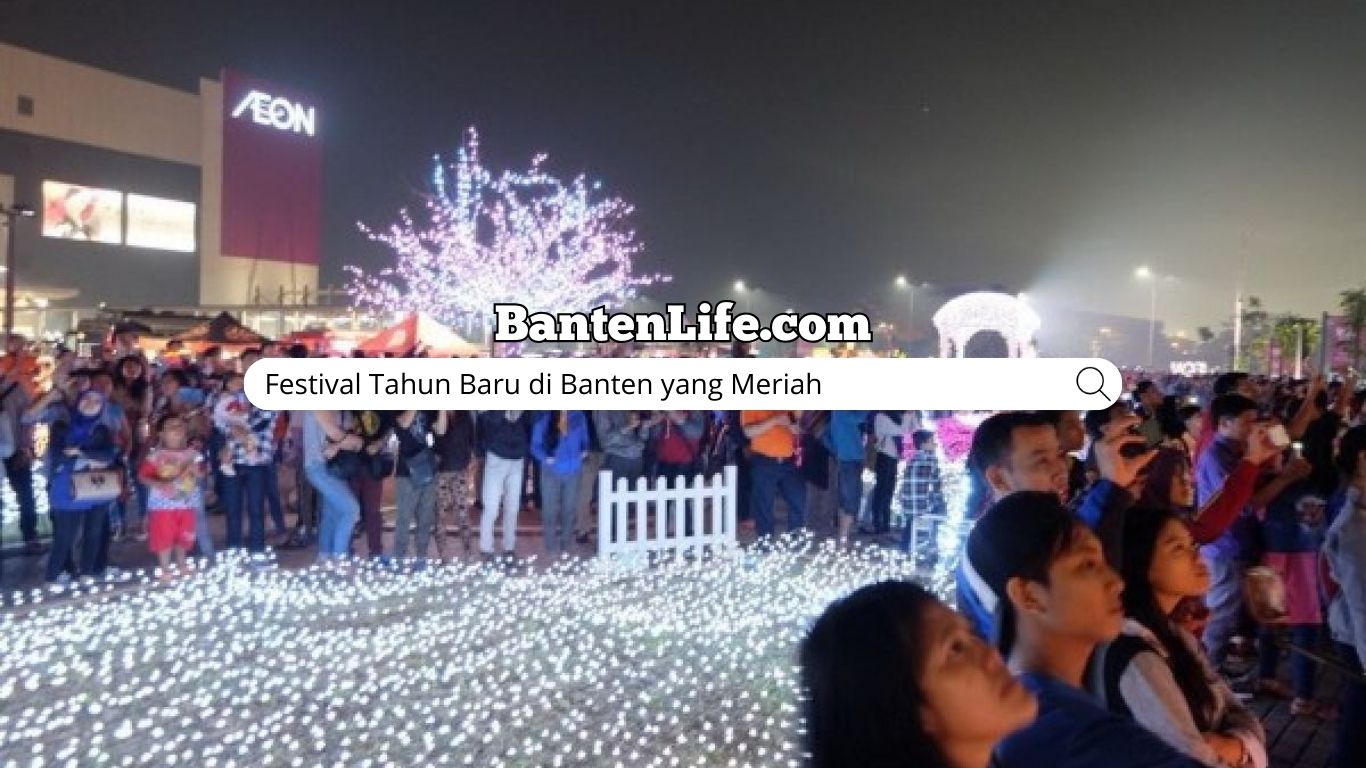 Festival Tahun Baru di Banten yang Meriah