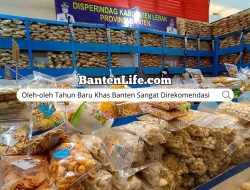 Oleh-oleh Tahun Baru Khas Banten Sangat Direkomendasi