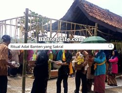 Ritual Adat Banten yang Sakral