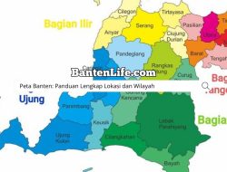 Peta Banten: Panduan Lengkap Lokasi & Wilayah