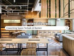 Coworking Space Terbaik di Banten