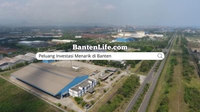 Peluang Investasi Menarik di Banten