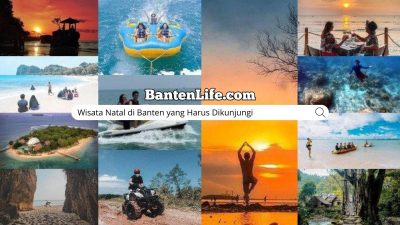 Wisata Natal di Banten yang Harus Dikunjungi