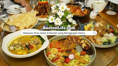 Makanan Khas Natal di Banten yang Menggugah Selera