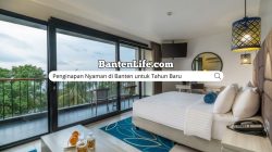 Penginapan Nyaman di Banten untuk Tahun Baru