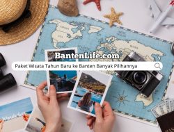 Paket Wisata Tahun Baru ke Banten Banyak Pilihannya