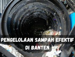 Pengelolaan Sampah Efektif di Banten